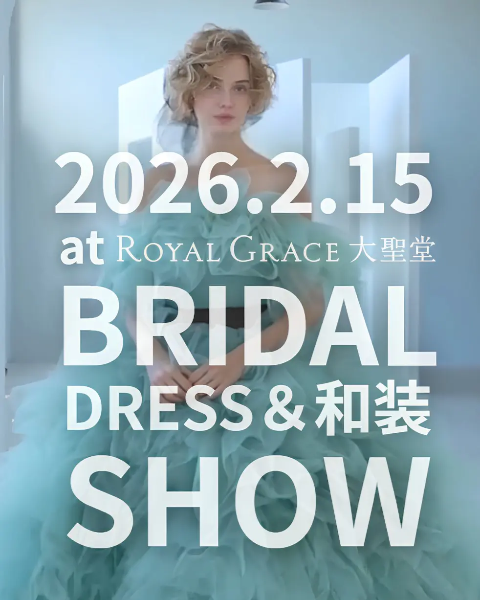 BRIDAL DRES&和装SHOW